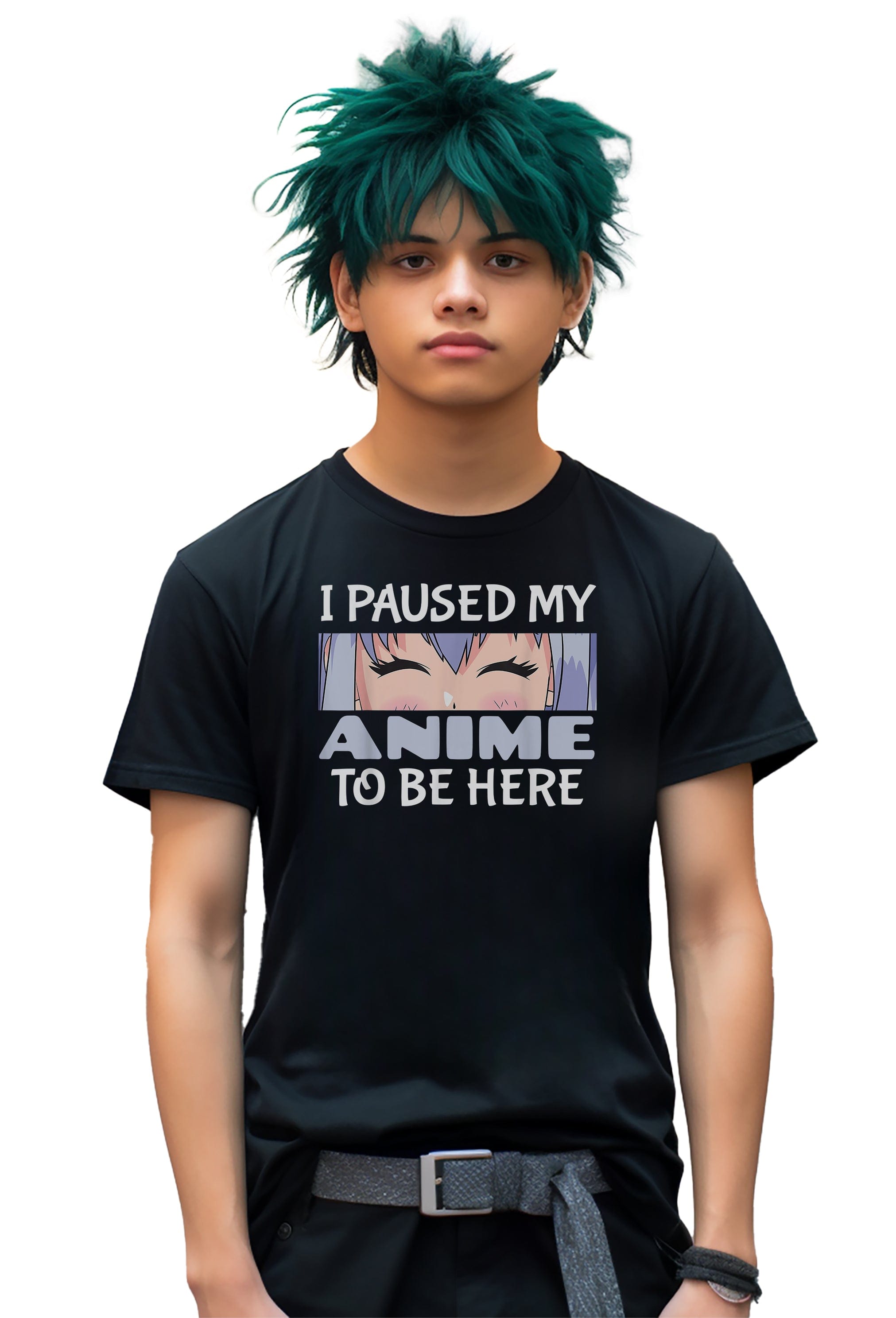 I Pushed My Anime to Be Here T-Shirt