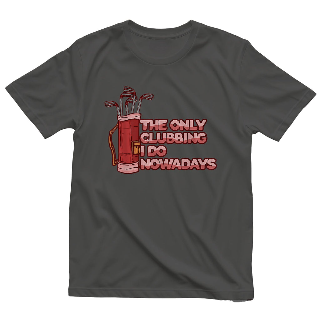 Golf Funny Clubbing Joke T-Shirt