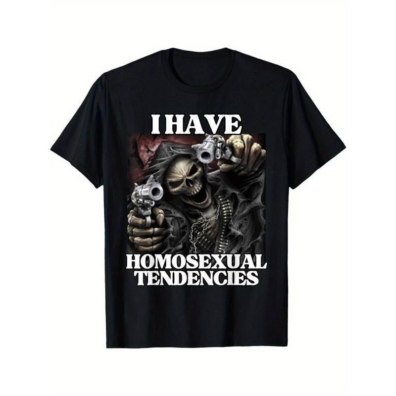 100% Cotton Funny Edgy Hard Skeleton Meme Cotton Crew Neck T-Shirt - Men's I Have Homosexual Tendencies