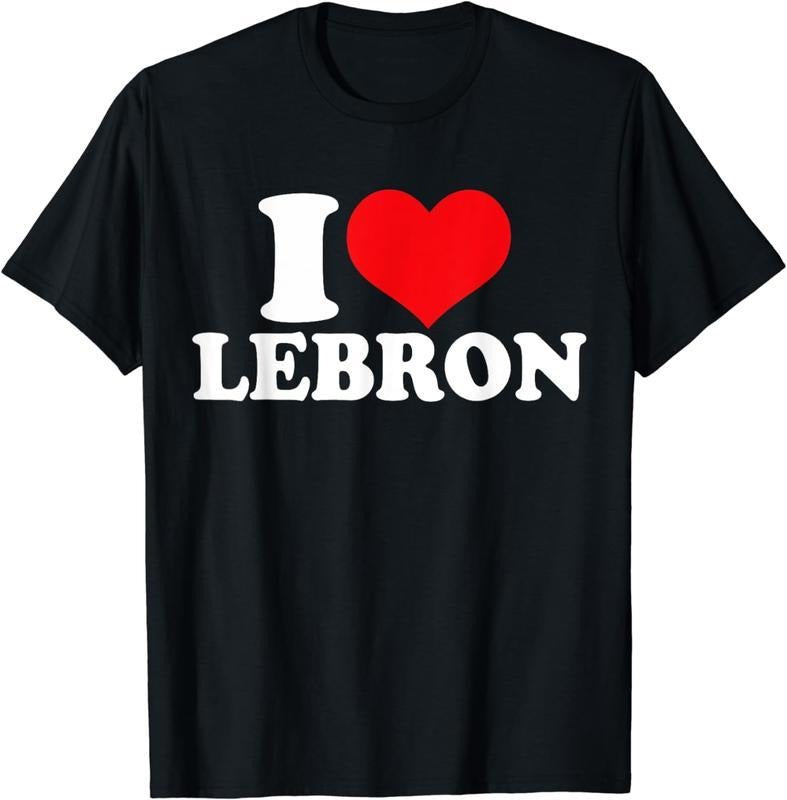 100% Cotton I Love Lebron, I Heart Lebron T-Shirt Graphic & Letter Print T-Shirt Slogan Tees Casual Menswear Unisex Tshirt Top Birthday