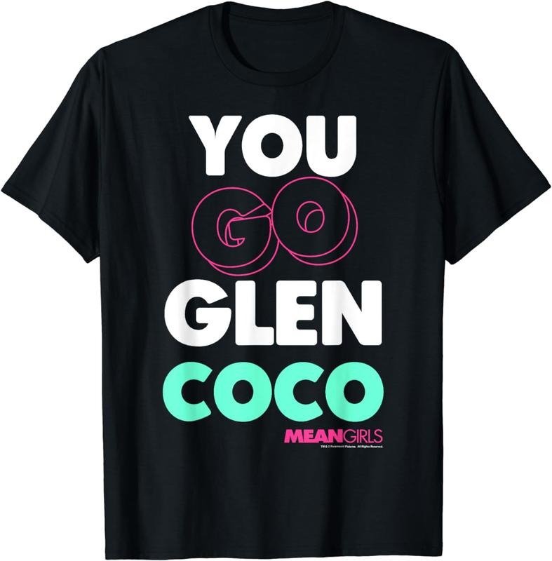 100% Cotton Mean Girls2024 You Go Glen Coco Text Variety Graphic T-Shirt