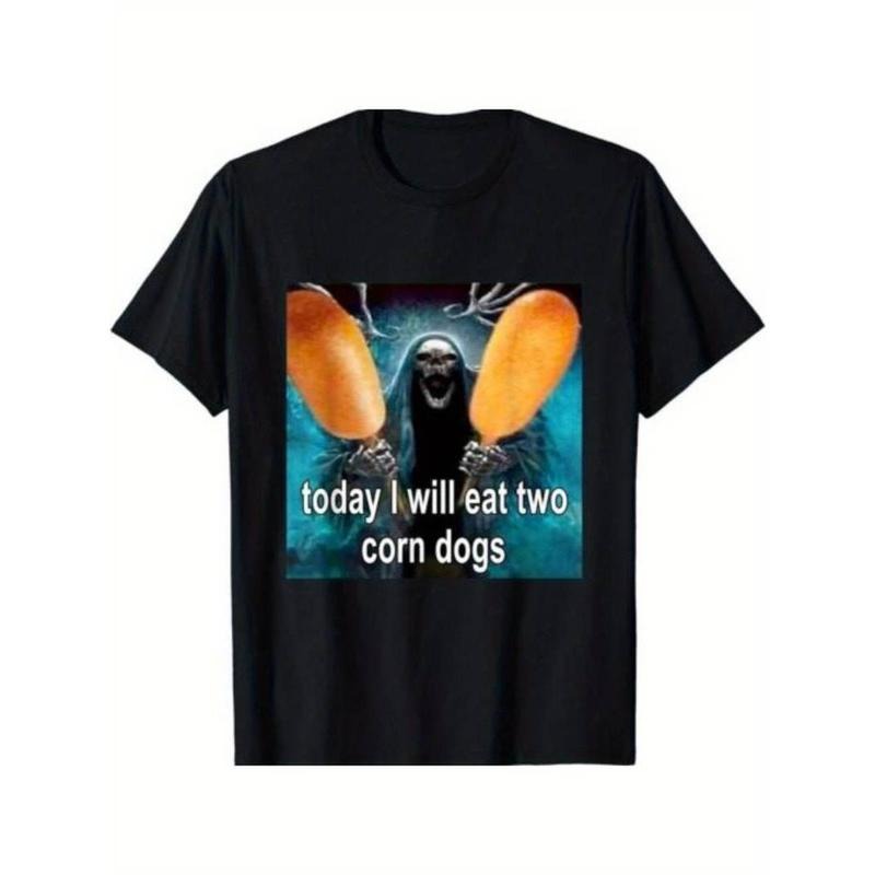 100% Cotton Today I Will Eat Two Corn Dogs Meme Funny Dog Lover Gift Unisex T-Shirt