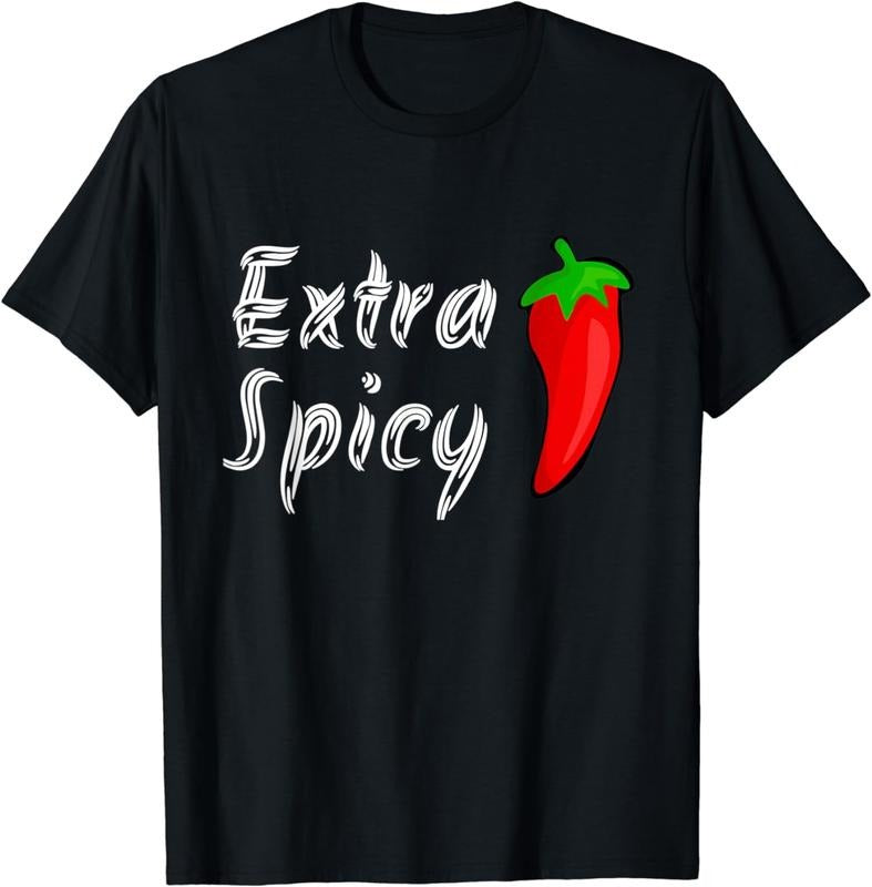 100% CottonExtra Spicy Shirt Hot Pepper Funny Graphic Tee Teens Adults