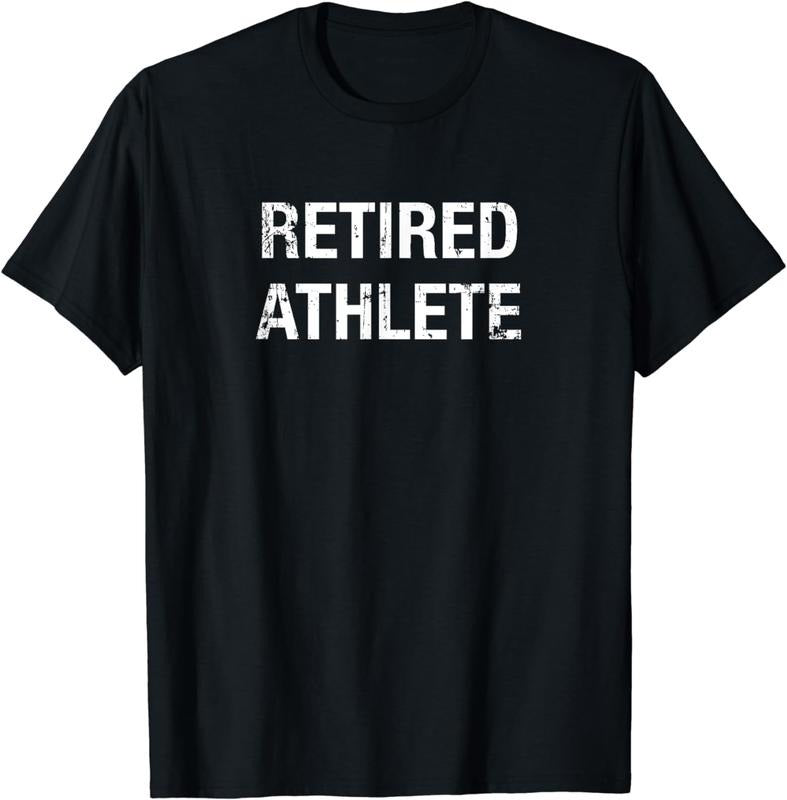100% CottonFunny Retired Athlete T-shirt