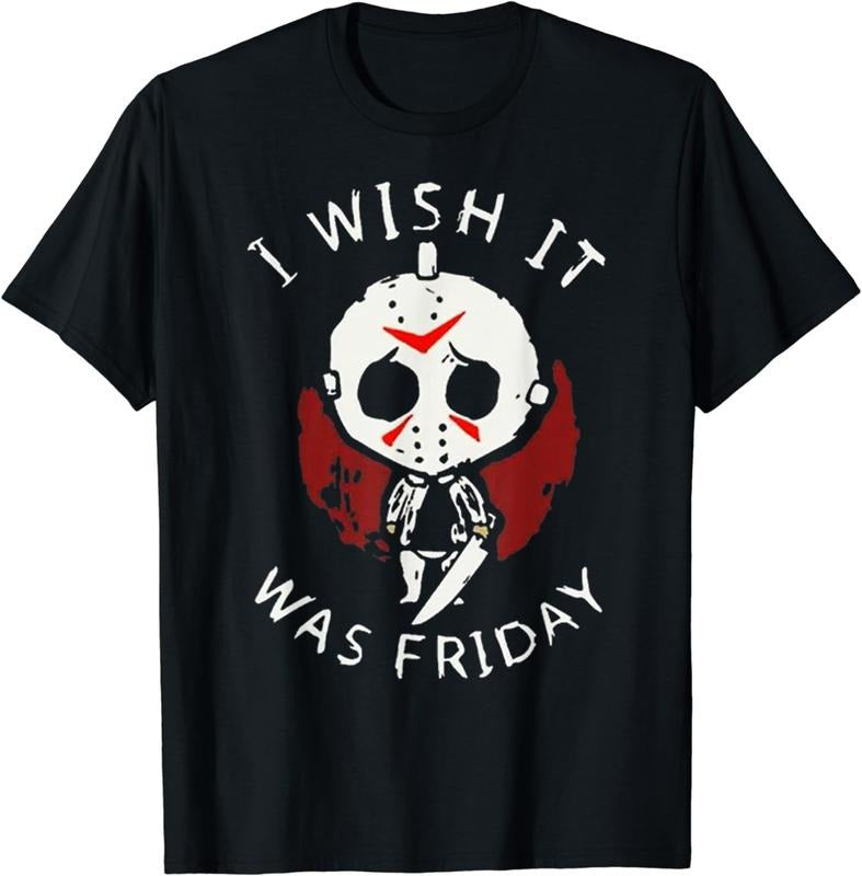 100% CottonI Wish It Was Friday Funny Halloween Scary Holiday Horror T-Shirt