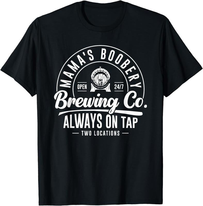 100% CottonMama's Boobery Brewing Co New Mom Breastfeeding Funny T-Shirt
