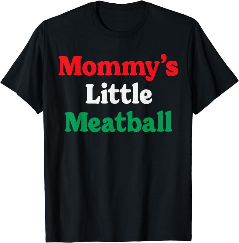 100% CottonMommy's Little Meatball Funny Italian Im A Little Meatball T-Shirt