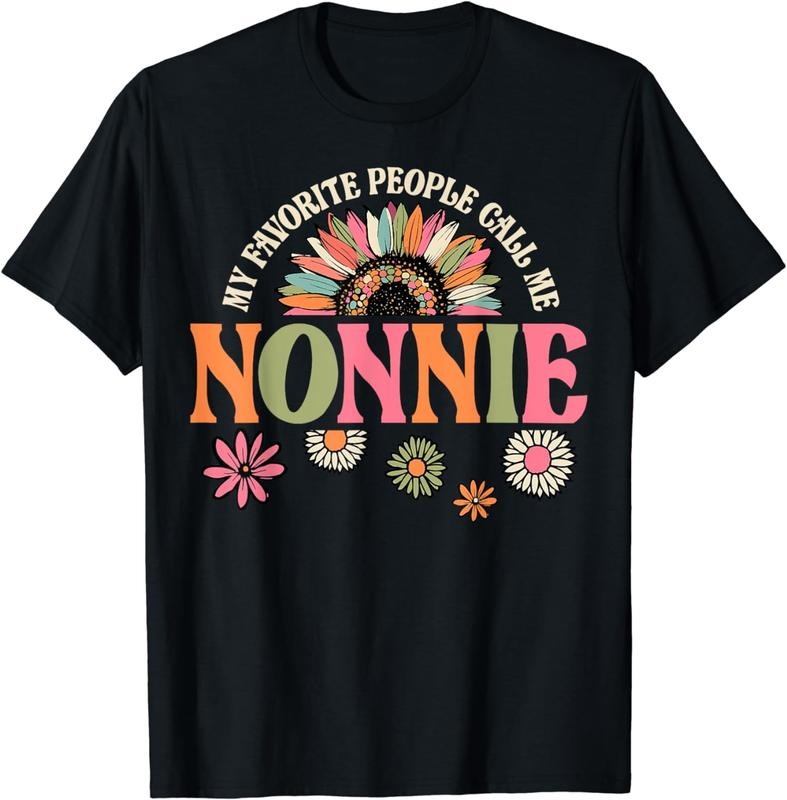 100% CottonMy Favorite People Call Me Nonnie Funny Retro Floral T-Shirt
