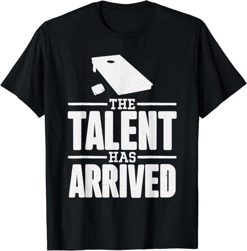 100% CottonThe Talent Has Arrived, Funny Cornhole Men Cornhole Grandpa T-Shirt