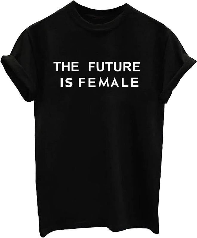 100% CottonWomen's Cute Text Graphic T Shirts Funny The Future Is Female Short Sleeve Tops