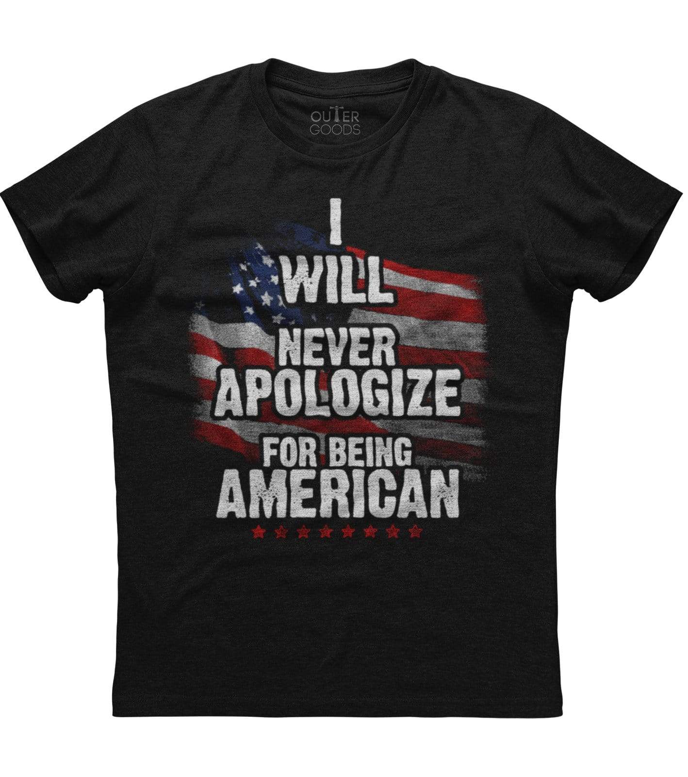 I Will Never Apologize For Being American T-shirt (O)