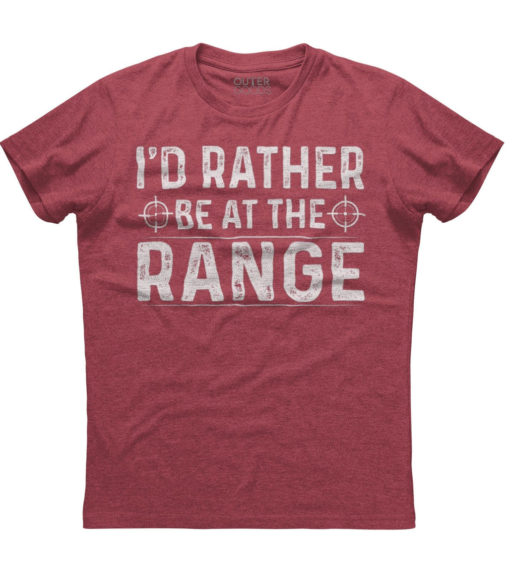 I'd Rather Be At The Range Funny Gun Enthusiast T-Shirt (O)
