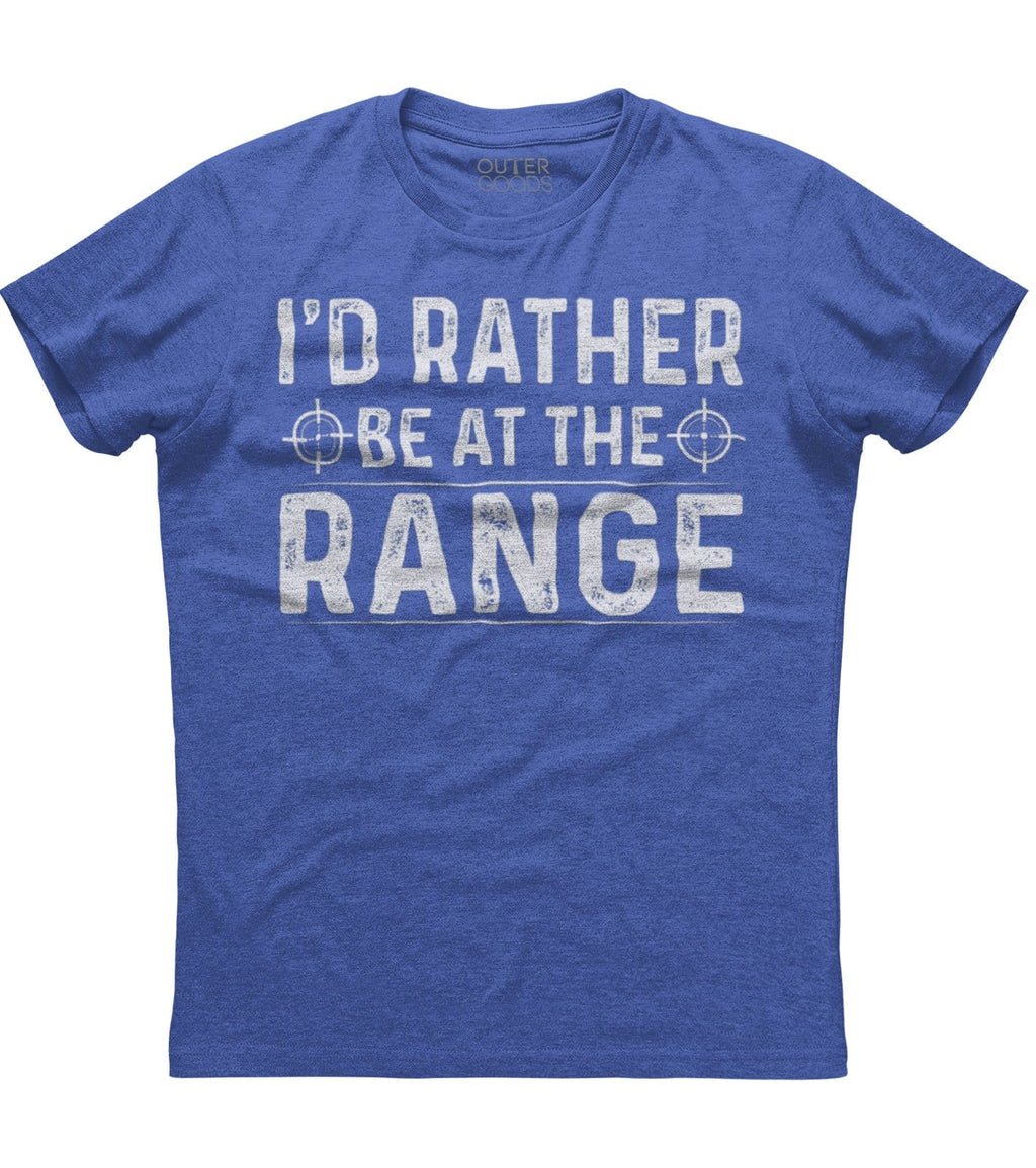 I'd Rather Be At The Range Funny Gun Enthusiast T-Shirt (O)