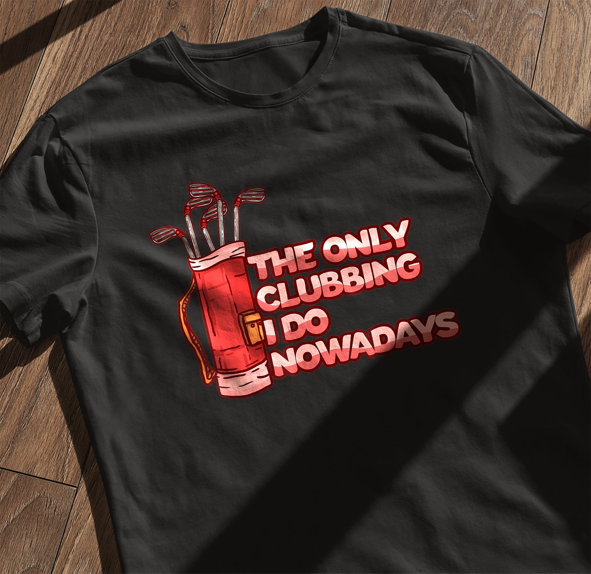 Golf Funny Clubbing Joke T-Shirt