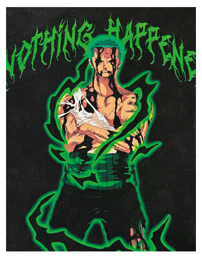 Nothing Happened-Zoro"Anime"TEE