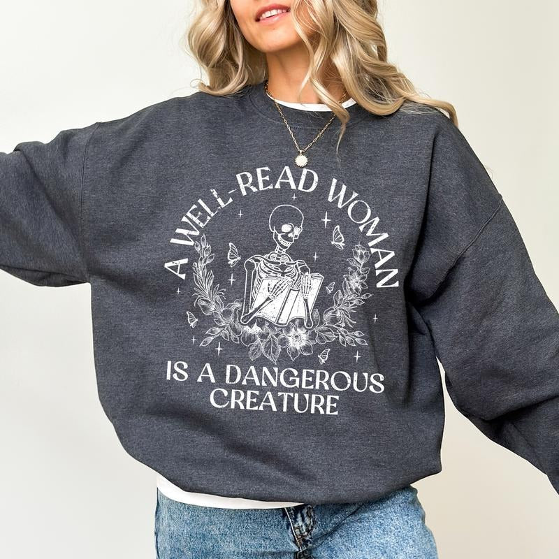A Well Read Woman is a Dangerous Creature Sweatshirt, Reading Skeleton Sweater, Vintage Bookish Shirt, Intellectual Clothing, Feminist Pullover