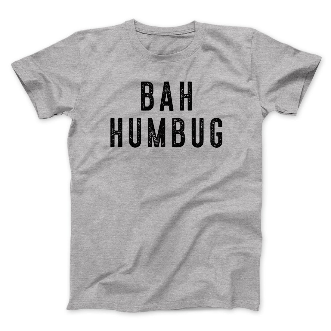 Bah Humbug Funny Movie Men/Unisex T-Shirt