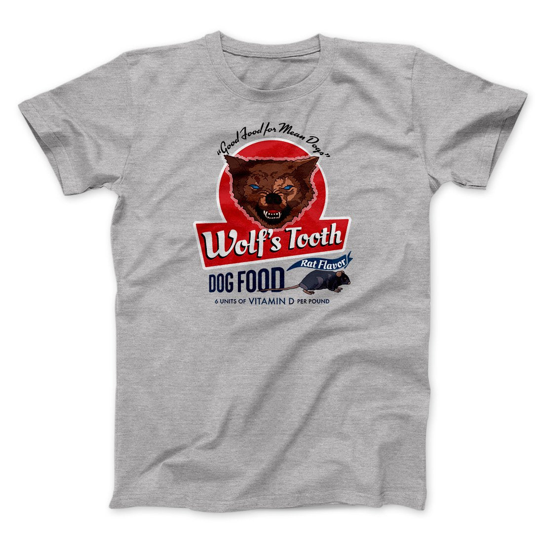 Wolf's Tooth Dog Food Funny Movie Men/Unisex T-Shirt