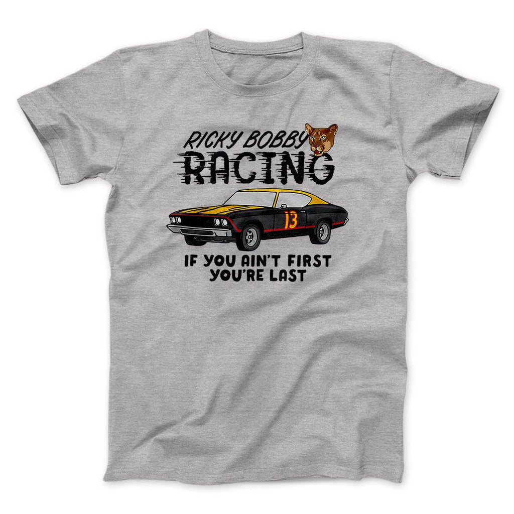 Ricky Bobby Racing Funny Movie Men/Unisex T-Shirt