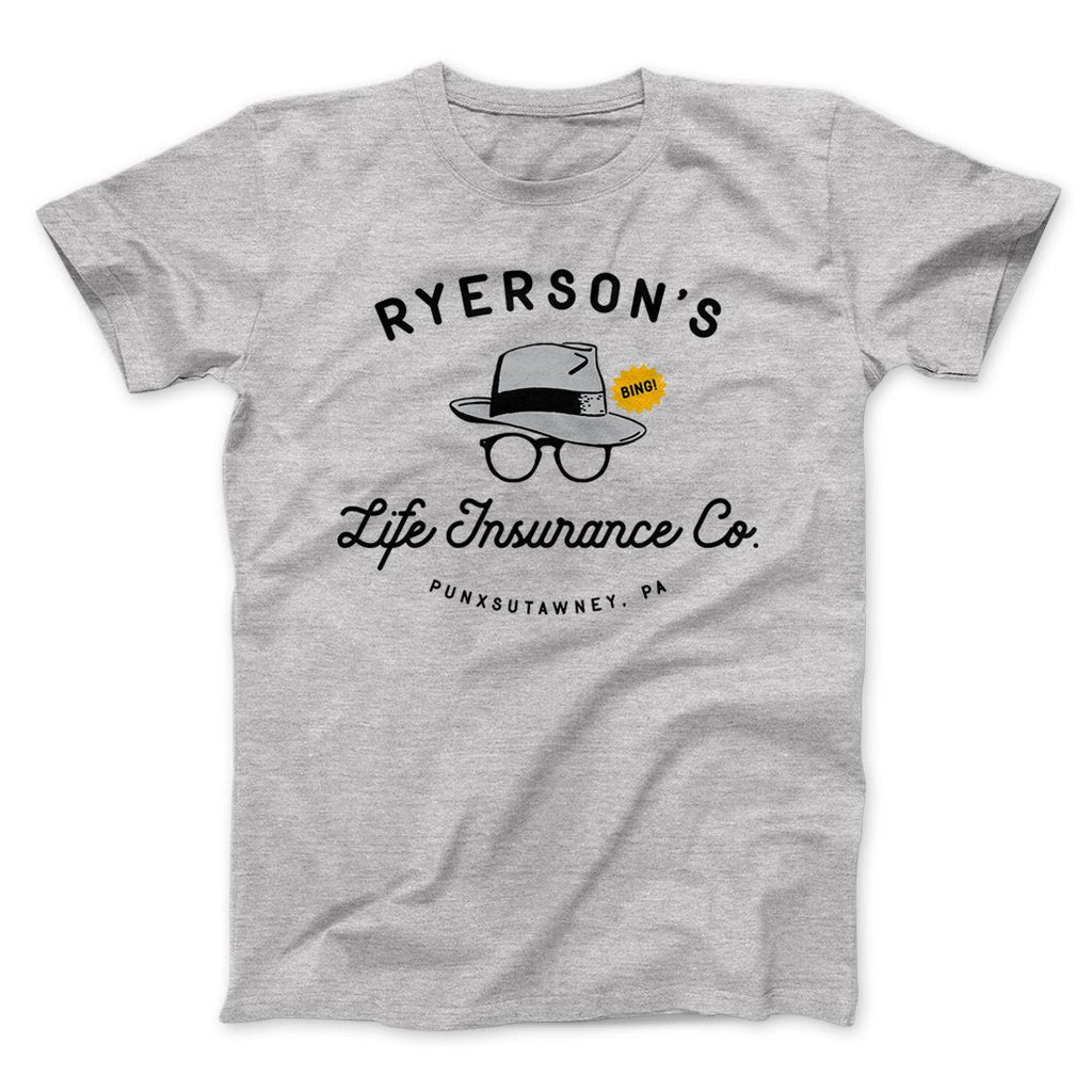 Ryerson's Life Insurance Funny Movie Men/Unisex T-Shirt