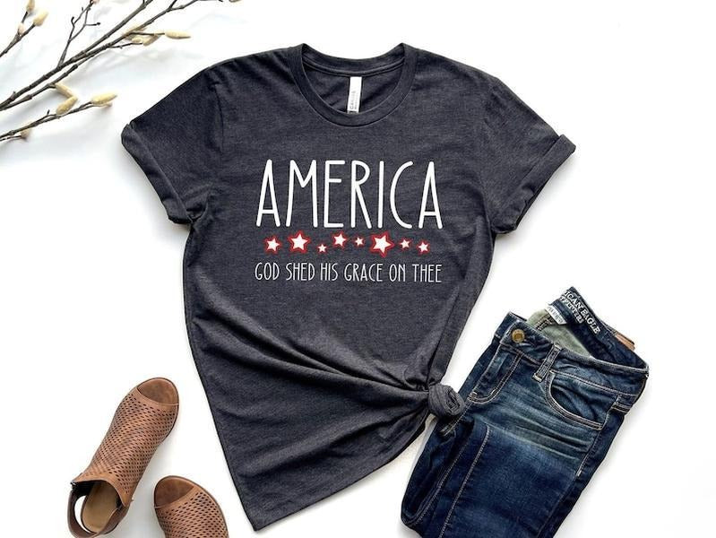 America T-Shirt, God Shed His Grace On Thee Tee, Independence Day Tee, 4th of July Shirt, Patriotic Christian Gift, American Mama  T-shirt, sweater and Hoodie