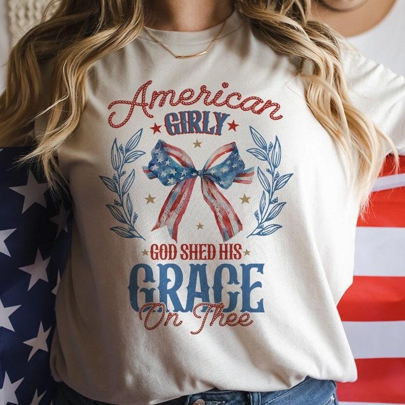 American Girly , God Shed His Grace On Thee , 4th of July America , Coquette 4th Of July