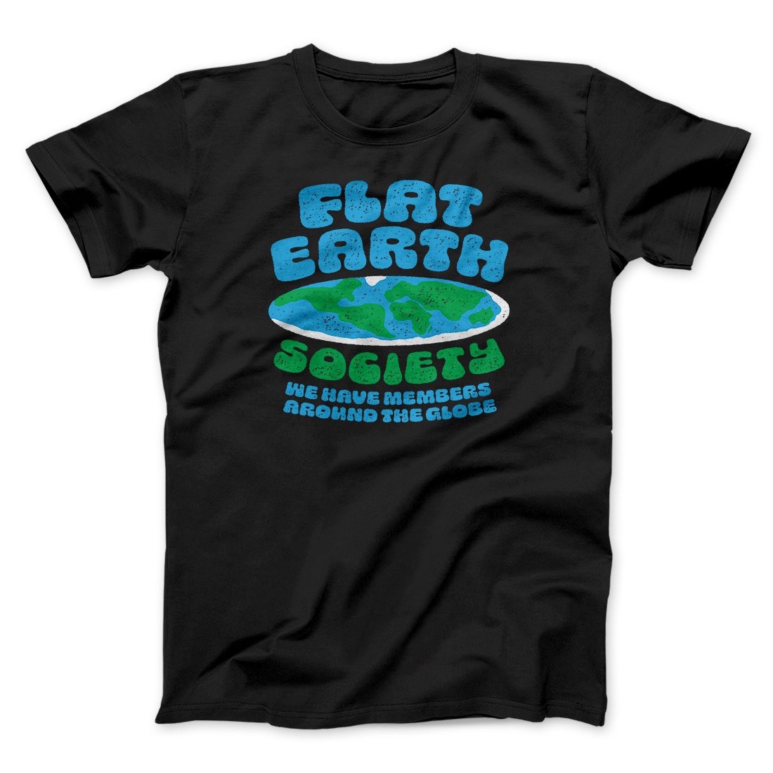 Flat Earth Society Funny Men/Unisex T-Shirt