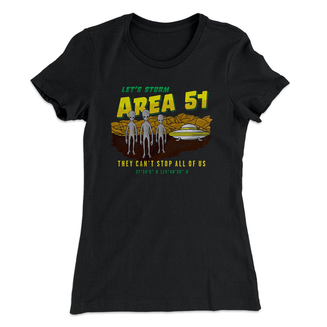 Let's Storm Area 51 Funny Women's T-Shirt