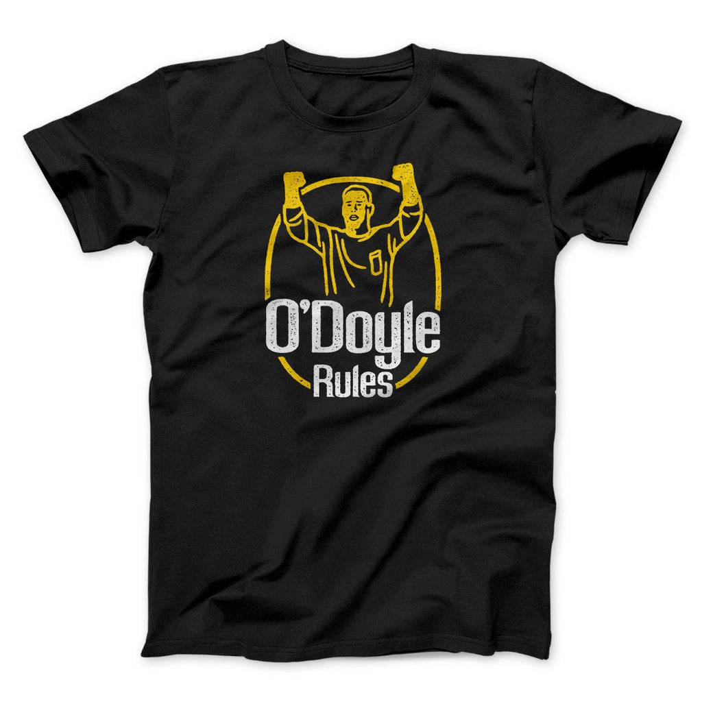 O'Doyle Rules Funny Movie Men/Unisex T-Shirt
