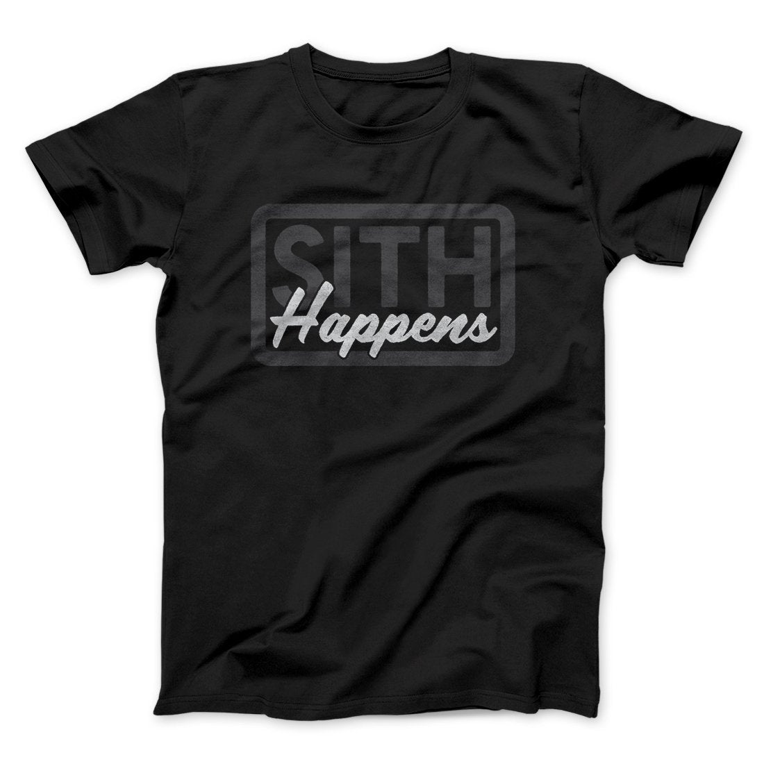Sith Happens Funny Movie Men/Unisex T-Shirt