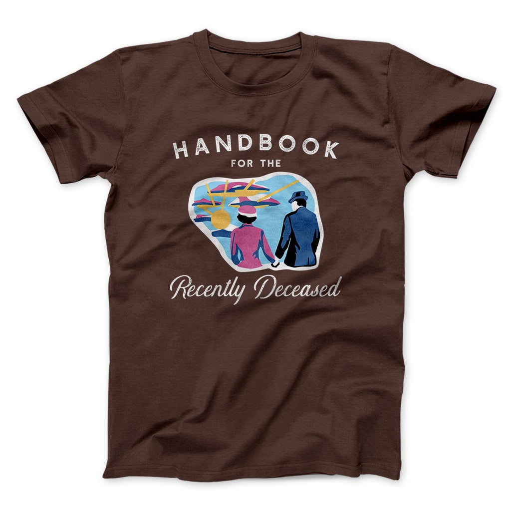 Handbook for the Recently Deceased Funny Movie Men/Unisex T-Shirt