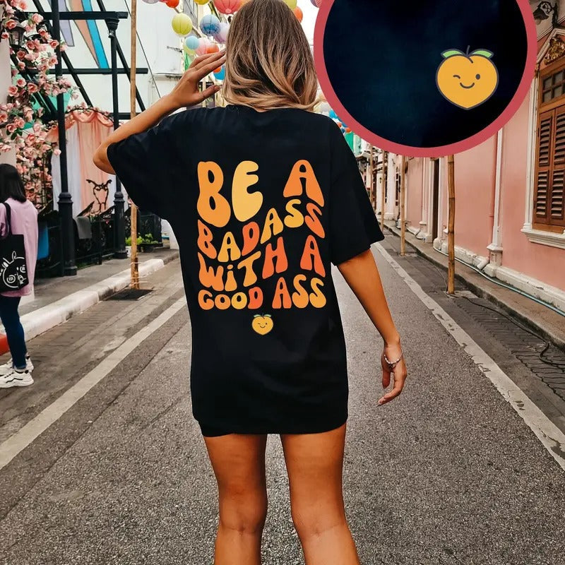 Be A Badass With A Good Ass Pump Cover Gym Pump Cover Funny Gym Shirt Cute Gym Pump Cover Girl Gym Shirt Gym Gift Gym Rat Shirtstyle{n002}2