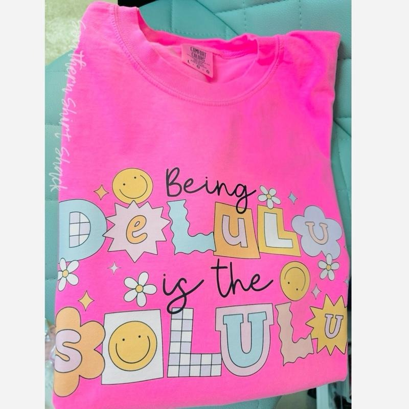 Being delulu is the solulu T shirt  | neon pink comfort colors t shirt | funny graphic tee | preppy t shirt