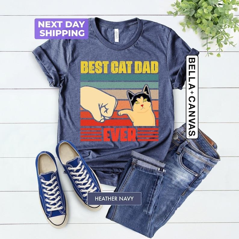 Best Cat Dad Ever T-Shirt, Funny Father's Day Shirt, Best Cat Dad Tee, Cool Cat Father Gift, Retro Pet Lover Daddy Shirt, Father's Day Gift