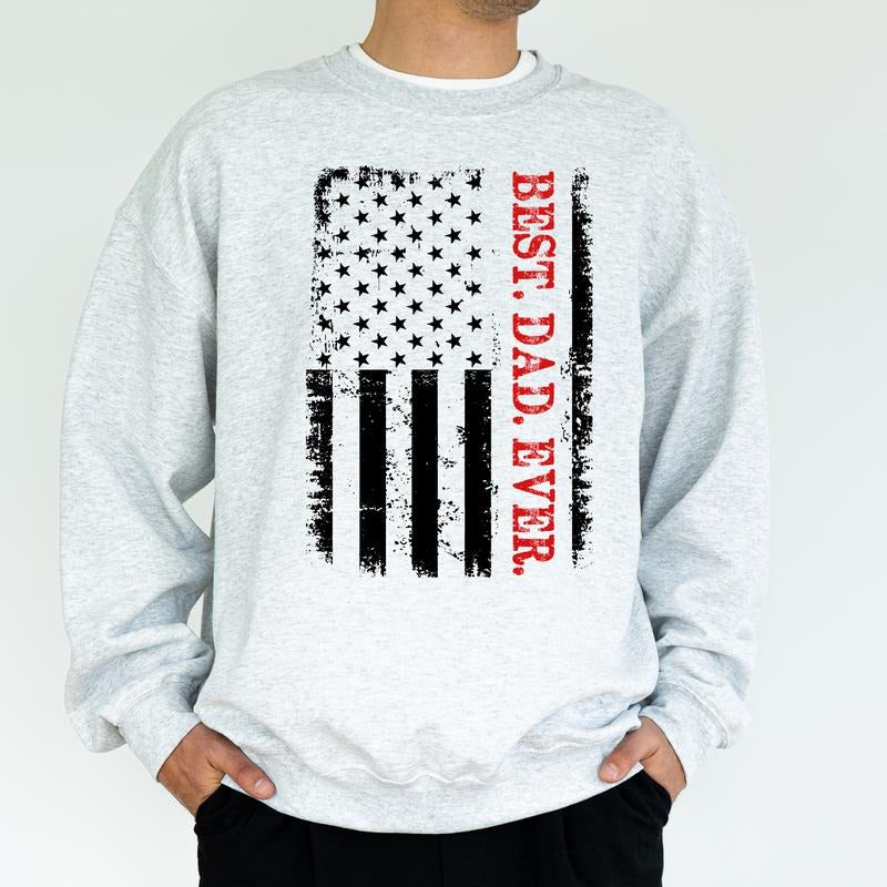 Best Dad Ever Sweatshirt, Cool Dad Crewneck, Dad Appreciation Tops, Retro American Flag Sweater, Father's Day Gift for Papa, Classic Cotton Menswear