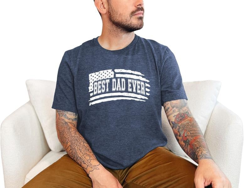 Best Dad Ever T Shirt for Men, 4th of July Graphic Tee for Dad, Father's Day Gift for Him, Casual American Flag Shirt, Birthday Gift for Dad, Cotton Shirt, Unisex Sizing