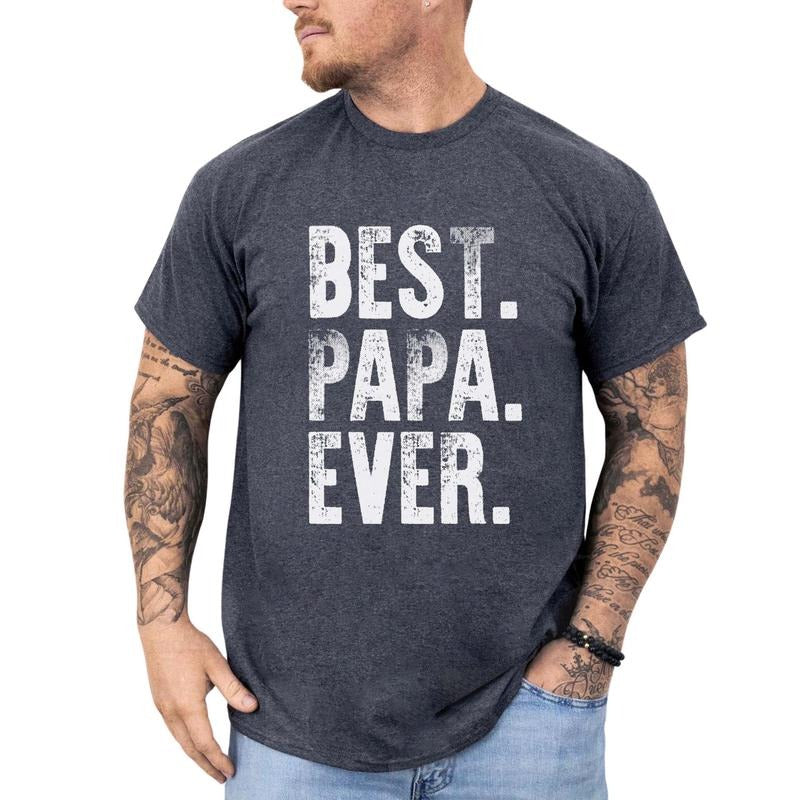 Best Papa Ever Tee, Proud Father Shirt, Funny Father's Day Shirt, Best Dad Shirt, Proud Dad Graphic Printed Tee, Unhinged Shirt For Grandpa, Daddy's Gift Shirt, Funny Gift For Daddy, Father's Day Gift Shirt, Men's Tops, Menswear, Comfort Cotton Fabric Tee