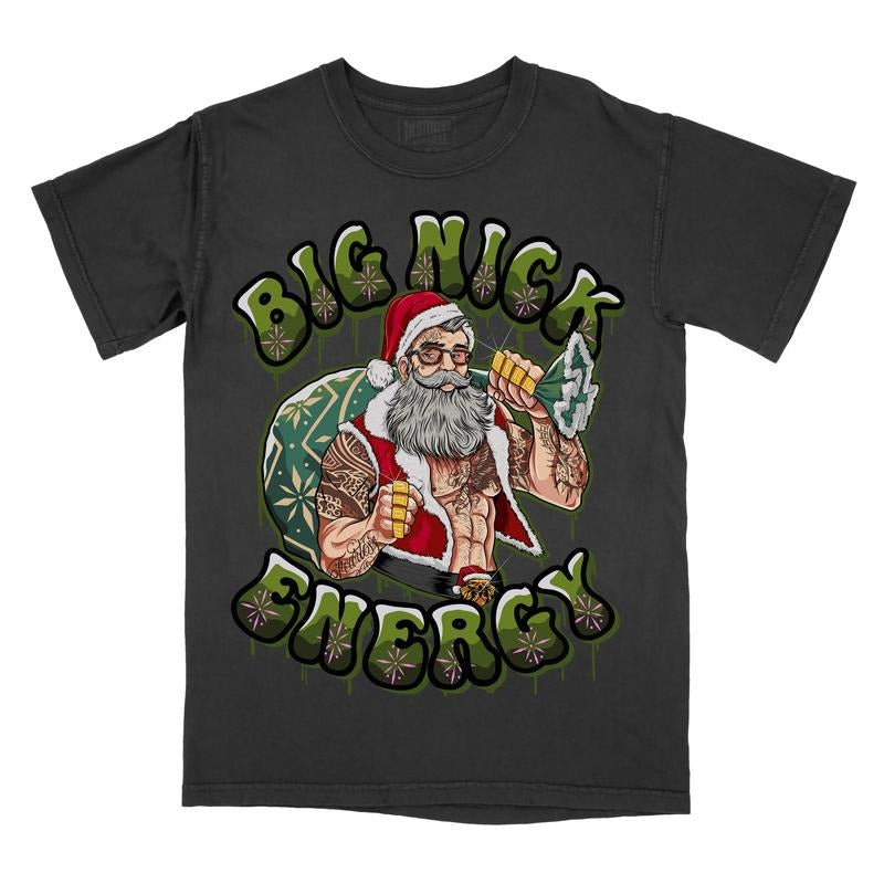 Big Nick Energy- Comfort Colors Graphic Tee Casual Clothes Casual Clothes