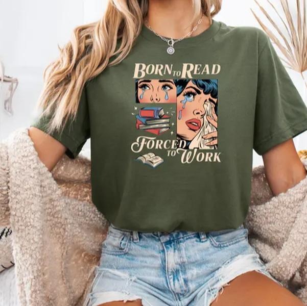 Born To Read Bookish T-Shirt, Literary Quote Tee, Book Lover Graphic Shirt, Cute Reader Tee