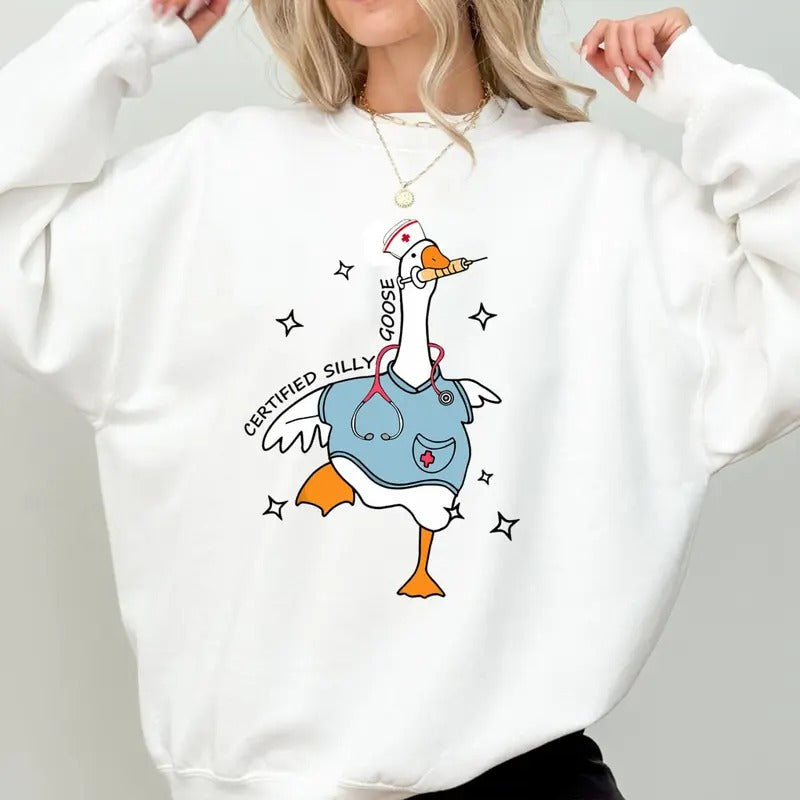 Certified Silly Goose Shirt, Nurse Silly Goose Sweatshirt, Nursing Certified Shirt, Gift For Nurse, Licensed Silly Goose, Nurse Appreciation Shirt, Funny Goose Sweatshirt, Trendy Gift For Her, Unisex T-Shirt in all sizes and colors for Men and Women