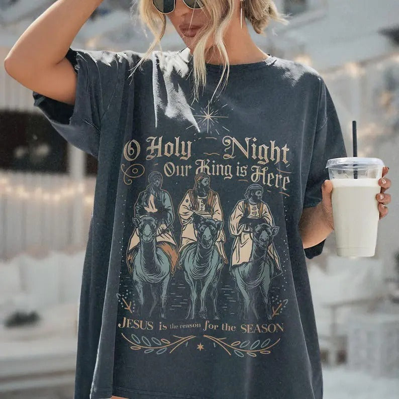 Christmas Crewneck sweatshirt, O HOLY NIGHT Our King is Here Sweatshirt, Vintage Christmas Shirt, Bible Verse for Christmas T-shirt , He is The Reason For the Season, Comfort color T Shirt,