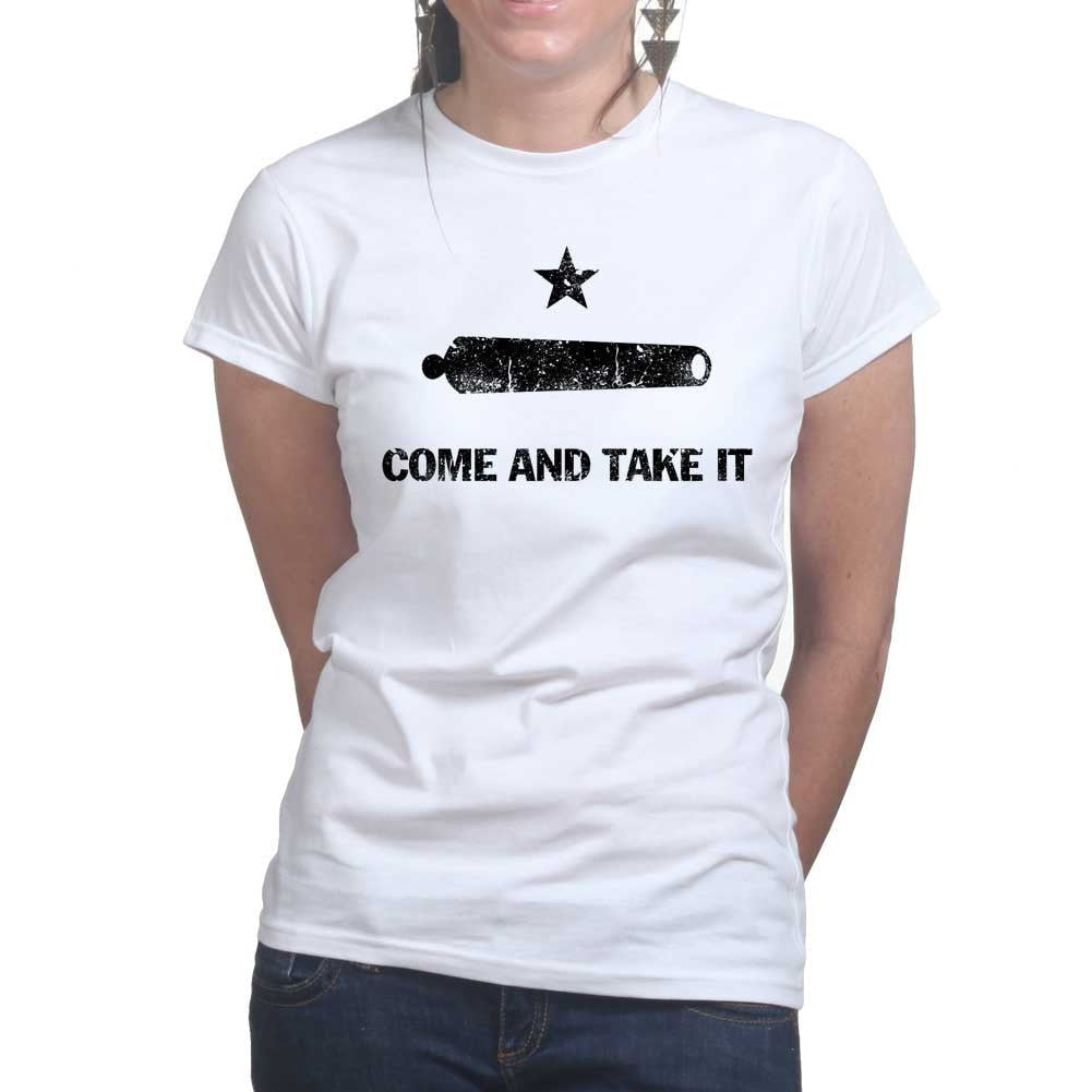 Come and Take It Classic Ladies T-shirt