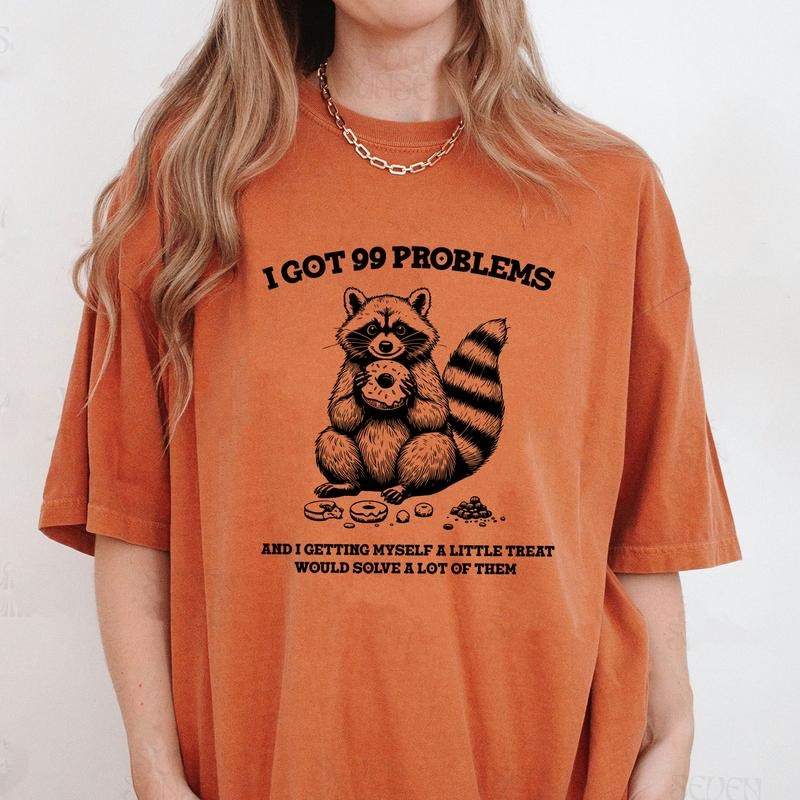 Comfort Colors I Got 99 Problems Shirt, Vintage Funny Raccoon Shirt, Sarcastic T-Shirt, Raccoon Gifts, Trash Panda Shirt