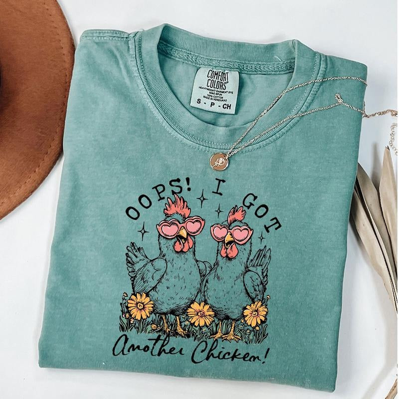 Comfort Colors Oops I Got Another Chicken Shirt, Funny Farm Animal Shirt, Chicken Lover Shirt, Cute Country Floral, Unisex T-Shirt