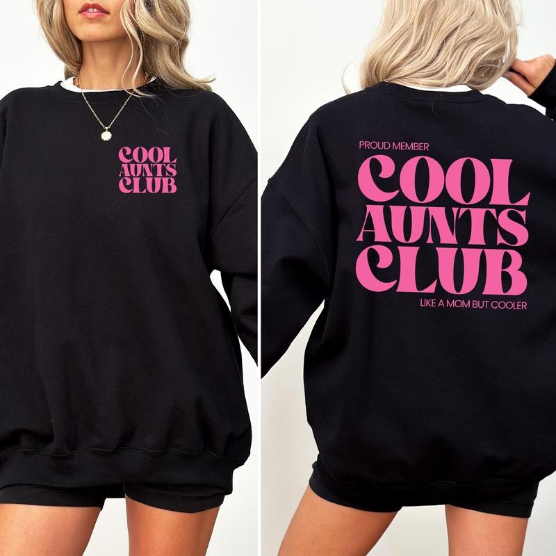 Cool Aunts Club 2-Sided Sweatshirt, Funny Auntie Tops, Cool Aunt Sweater, Promoted to Aunt Gift, Favorite Auntie Crewneck, Cotton Pullover Womenswear