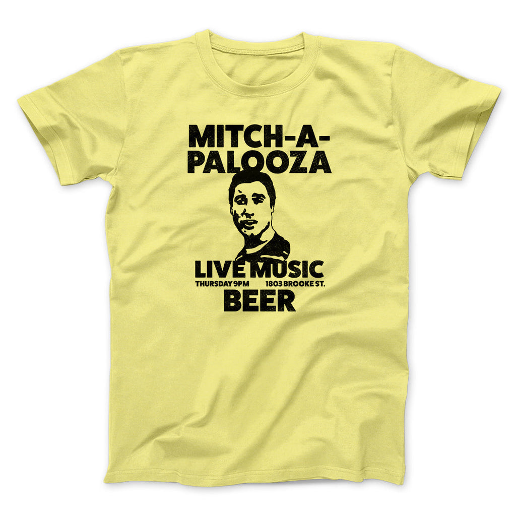 Mitch-A-Palooza Funny Movie Men/Unisex T-Shirt