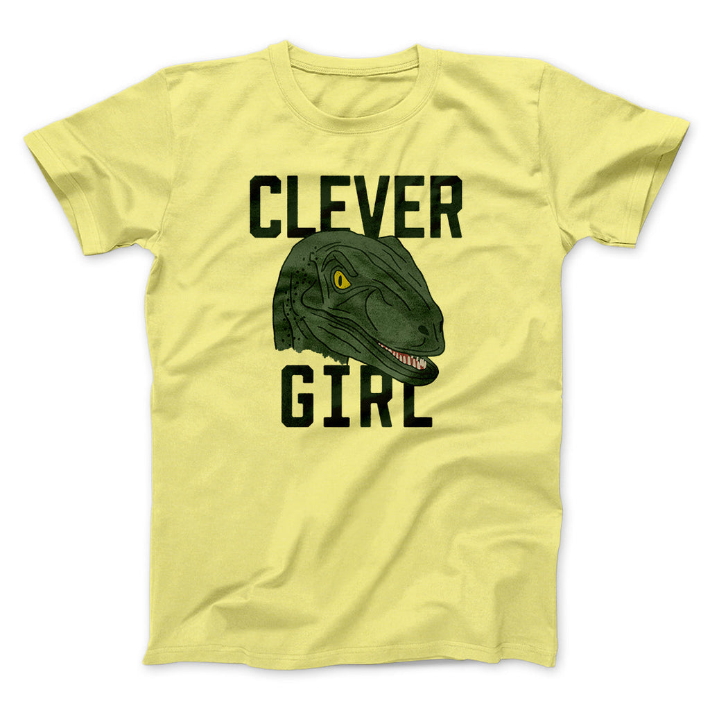 Clever Girl Funny Movie Men/Unisex T-Shirt