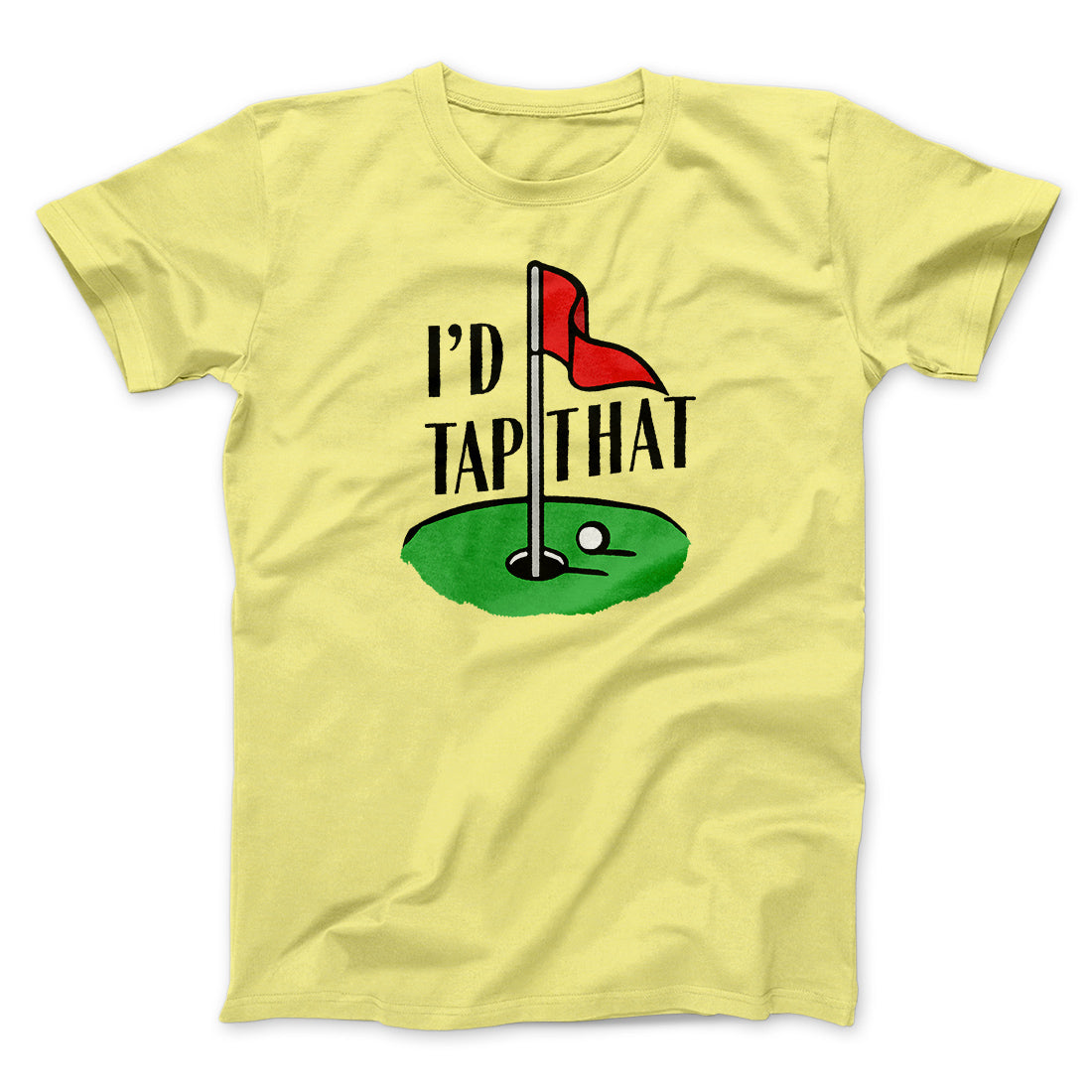 I'd Tap That Funny Men/Unisex T-Shirt