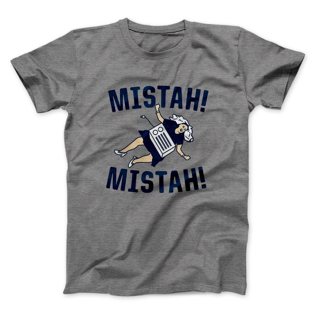 Mistah! Mistah! Funny Movie Men/Unisex T-Shirt