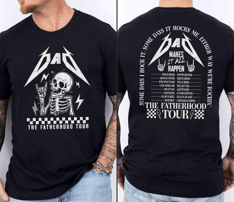 Dad Fatherhood Tour Shirt, Gift For Dad, Fatherhood Shirt, Father's Day Shirt, Gift For Father, Some Days I Rock It Shirt, Rock Dad Shirt  T-shirt, sweater and Hoodie